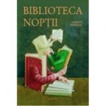 Biblioteca noptii - Alberto Manguel