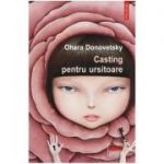 Casting pentru ursitoare - Ohara Donovetsky