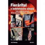 Fieraritul, o indeletnicire simpla - Karl Gissing