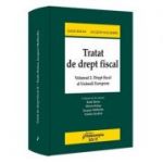 Tratat de drept fiscal. Volumul 2. Drept fiscal al Uniunii Europene - Radu Bufan, Jacques Malherbe, Mirela Buliga, Natalia Svidchi