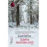 Zuleiha deschide ochii - Guzel Iahina