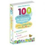 100 de activitati de relaxare inteligenta - Gilles Diederichs