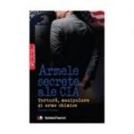 Armele secrete ale CIA - Gordon Thomas