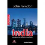 India. Ascensiunea unei noi superputeri mondiale - John Farndon