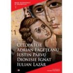 Mari duhovnici ai neamului. Cleopa Ilie, Adrian Fageteanu, Iustin Parvu, Dionisie Ignat, Iulian Lazar Mari duhovnici ai neamului. Cleopa Ilie, Adrian Fageteanu, Iustin Parvu, Dionisie Ignat, Iulian Lazar