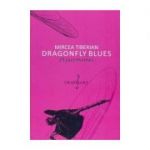 Dragonfly Blues. 25 jazz themes - Mircea Tiberian