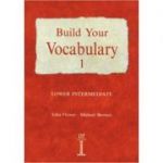 Build Your Vocabulary 1 Lower Intermediate - John Flower