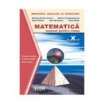 Matematica. Manual trunchi comun si continut diferentiat clasa a X-a - Gabriela Constantinescu