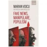 Matrioska mincinosilor. Fake news, manipulare, populism - Marian Voicu