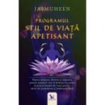 Programul stil de viata apetisant - Jasmuheen