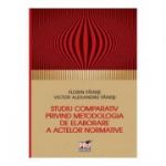 Studiu comparativ privind metodologia de elaborare a activelor normative - Florin Fainisi