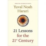 21 Lessons for the 21st Century - Yuval Noah Harari