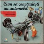 Cum sa construiesti un automobil - Martin Sodomka