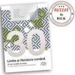 Limba si literatura romana - 30 de modele de teste - in vederea pregatirii examenului de Evaluare Nationala 2019 - clasa a VII-a