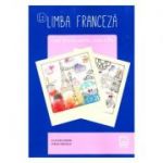 Limba franceza, caiet de lucru pentru clasa a 10-a L2 - Claudia Dobre