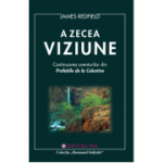 A zecea Viziune. Mentinerea viziunii - James Redfield