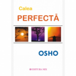 Calea perfecta - Osho