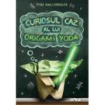 Curiosul caz al lui Origami Yoda - Tom Angleberger