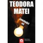 Lumanari vii - Teodora Matei