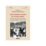 Personajele acestea de a doua mana - Din publicatiile membrelor Scolii Sociologice de la Bucuresti - Theodora-Eliza Vacarescu