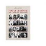 Statui de hirtie. Studii si impresii asupra literaturii romane - Mihai Vornicu