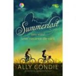 Summerlost sau visul unei vacante de vara - Ally Condie