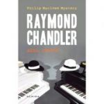 Adio, iubito! (paperback) - Raymond Chandler