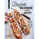 Baghete delicioase pentru aperitiv - Larousse