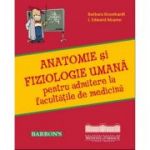 Anatomie si fiziologie pentru admitere la facultatile de medicina. Editia 2022 (Barron's) - Barbara Krumhardt