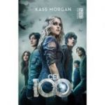 Cei 100 (Seria Cei 100, partea I) - KASS MORGAN