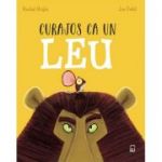 Curajos ca un leu - Rachel Bright