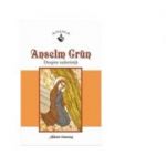 Despre suferinta - Anselm Grun