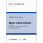 Drept administrativ. PROBLEME FUNDAMENTALE ALE DREPTULUI PUBLIC - Catalin-Silviu Sararu