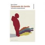 Fantomele din familie - Bruno Clavier