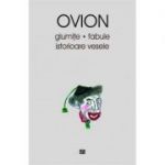 Glumite, fabule, istorioare vesele - Ovidiu Ionita - Ovion