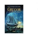 Gregor si Profetia despre Napasta (Seria Cronici din subpamant, partea a II-a) - Suzanne Collins