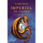 Imperiul de fildes (Seria Temeraire, partea a IV-a, paperback) - Naomi Novik