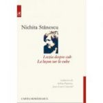Lectia despre cub (editie bilingva romano-franceza) - Nichita Stanescu
