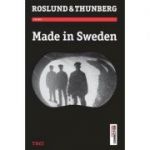 Made in Sweden - Anders Roslund. Traducere de Ciprian Siulea