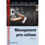 Management prin calitate - Cezar Militaru