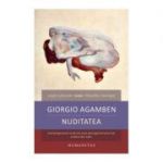 Nuditatea - Giorgio Agamben