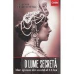 O lume secreta. Mari spioane din secolul al XX-lea - Vladimir Fedorovski