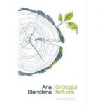 Orologiul fara ore - Ana Blandiana