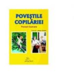 Povestile copilariei. Povesti ilustrate - Adrian Cerchez