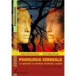 Psihologia generala cu aplicatii in practica asistentei sociale - Rodica Gabriela Enache