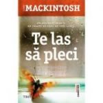 Te las sa pleci - Clare Mackintosh. Bestseller Sunday Times