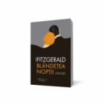 Blandetea noptii - Francis Scott Fitzgerald