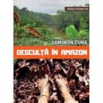 Desculta in Amazon - Luminita Cuna