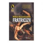 Fratricizii - Nikos Kazantzakis