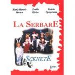 La serbare. Scenete pentru serbari - Maria Marcela Meraru